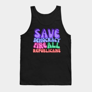 FIRE ALL REPUBLICANS! Tank Top